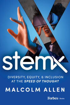 Hardcover Stem X: Advancing AI and the Next Generation of Innovators Book