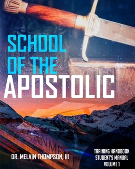 Paperback School of the Apostolic: Student's Manual Book