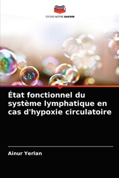 Paperback État fonctionnel du système lymphatique en cas d'hypoxie circulatoire [French] Book