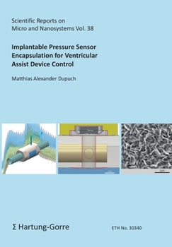Paperback Implantable Pressure Sensor Encapsulation for Ventricular Assist Device Control Book