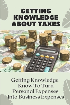 Getting Knowledge About Taxes: Know To Turn Personal Expenses Into Business Expenses: Earned Income Tax Credit