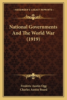 Paperback National Governments And The World War (1919) Book