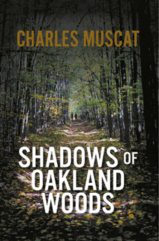 Hardcover Shadows of Oakland Woods Book