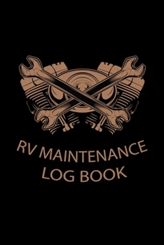 Paperback RV Maintenance log book: caravan & trailer maintenance log book