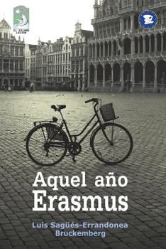 Paperback Aquel año Erasmus [Spanish] Book