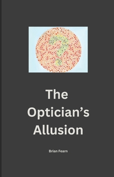 Paperback The Optician's Allusion Book
