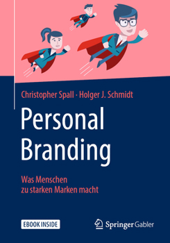 Paperback Personal Branding: Was Menschen Zu Starken Marken Macht [German] Book