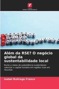Paperback Além da RSE? O negócio global da sustentabilidade local [Portuguese] Book