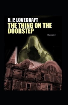Paperback The Thing on the Doorstep illustrated: Fiction, Horror Book
