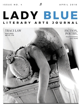 Paperback Lady Blue Literary Arts Journal Issue 04 April 2018 Book