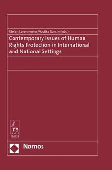Hardcover Contemporary Issues of Human Rights Protection in International and National Settings Book