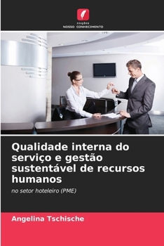Paperback Qualidade interna do serviço e gestão sustentável de recursos humanos [Portuguese] Book