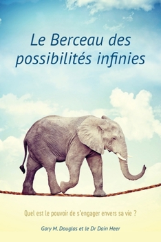 Paperback Le Berceau des possibilités infinies (French) [French] Book