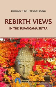 Paperback Rebirth Views in the Surangama Sutra Book