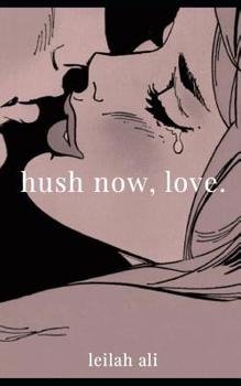 Paperback hush now, love. Book