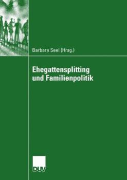Paperback Ehegattensplitting Und Familienpolitik [German] Book