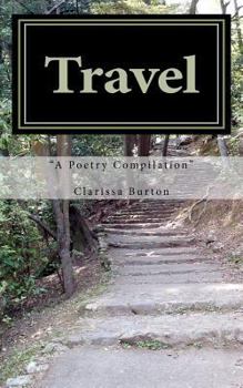 Paperback Travel: A Poetry Compilation Book