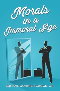 Paperback Morals in a Immoral Age Book