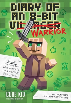 Library Binding Diary of an 8-Bit Warrior: An Unofficial Minecraft Adventure Book