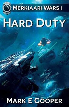 Paperback Hard Duty: Merkiaari Wars Book