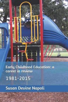 Paperback Early Childhood Education: a career in review Book