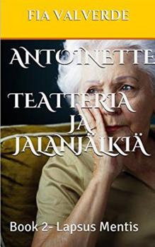 Paperback Antoinette Teatteria ja jalanjälkiä [Finnish] Book