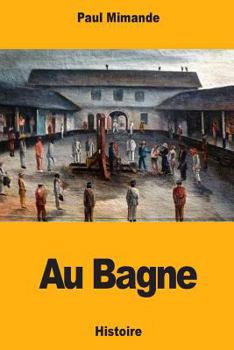 Paperback Au Bagne [French] Book