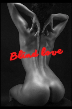 Blind love: BDSM, handjob, hardcore, blowjob, cumshot, rough