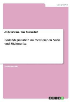 Paperback Bodendegradation im mediteranen Nord- und Südamerika [German] Book