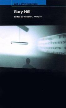 Gary Hill (PAJ Books: Art + Performance)