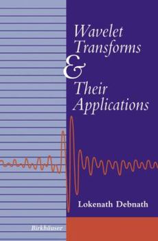 Hardcover Wavelet Transforms and Their Applications Book