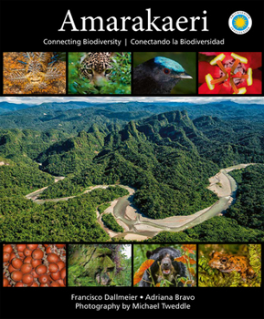 Hardcover Amarakaeri: Connecting Biodiversity Book