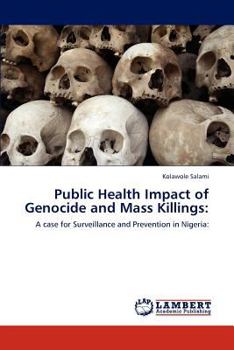 Paperback Public Health Impact of Genocide and Mass Killings Book