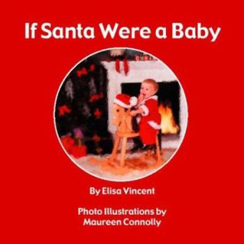 Paperback If Santa Were a Baby Book