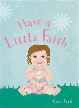 Paperback Have a Little Faith Book