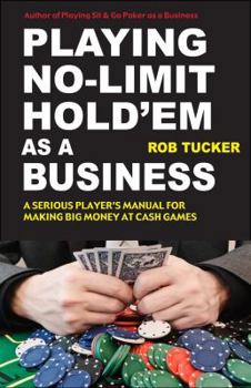 Paperback Playing No-Limit Hold'em as a Business Book