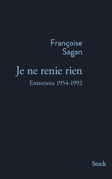 Paperback Je Ne Renie Rien [French] Book