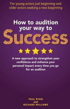 Paperback How To Audition Your Way To Success Book