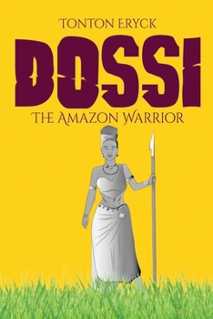 Paperback Dossi the Amazon Warrior Book