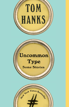 Paperback Uncommon Type: Some Stories Book