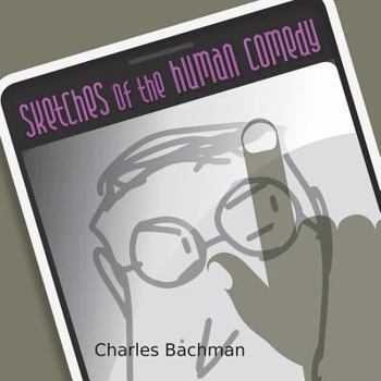 Paperback Sketches of the Human Comedy Book