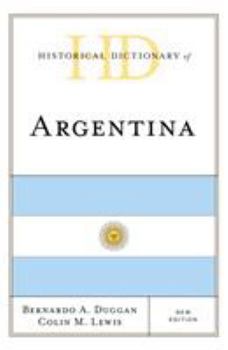 Hardcover Historical Dictionary of Argentina Book