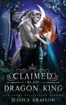 Claimed by the Dragon King (Of Fate and Kings) - Book #2 of the Of Fate and Kings