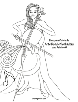 Paperback Livro para Colorir de Arte Doodle Sonhadora para Adultos 6 [Portuguese] Book