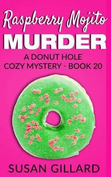 Paperback Raspberry Mojito Murder: A Donut Hole Cozy Mystery - Book 20 Book