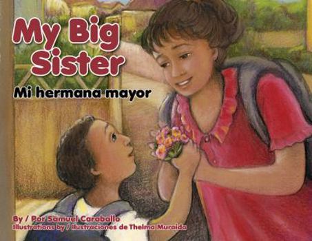 Library Binding My Big Sister/Mi Hermana Mayor [Spanish] Book