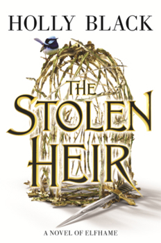 Library Binding Stolen Heir: A Novel of Elfhame Book