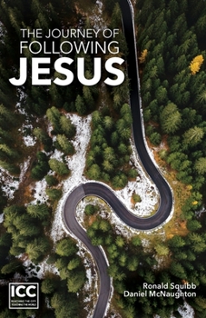 Paperback The Journey of Following Jesus Book