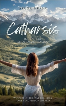 Paperback Catharsis - Journey of Emotional Healing Book