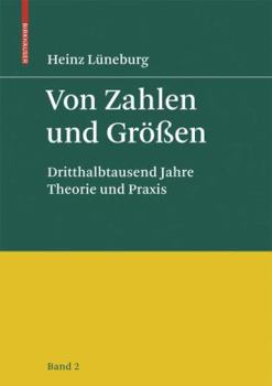 Hardcover Von Zahlen Und Grössen: Dritthalbtausend Jahre Theorie Und Praxis [German] Book